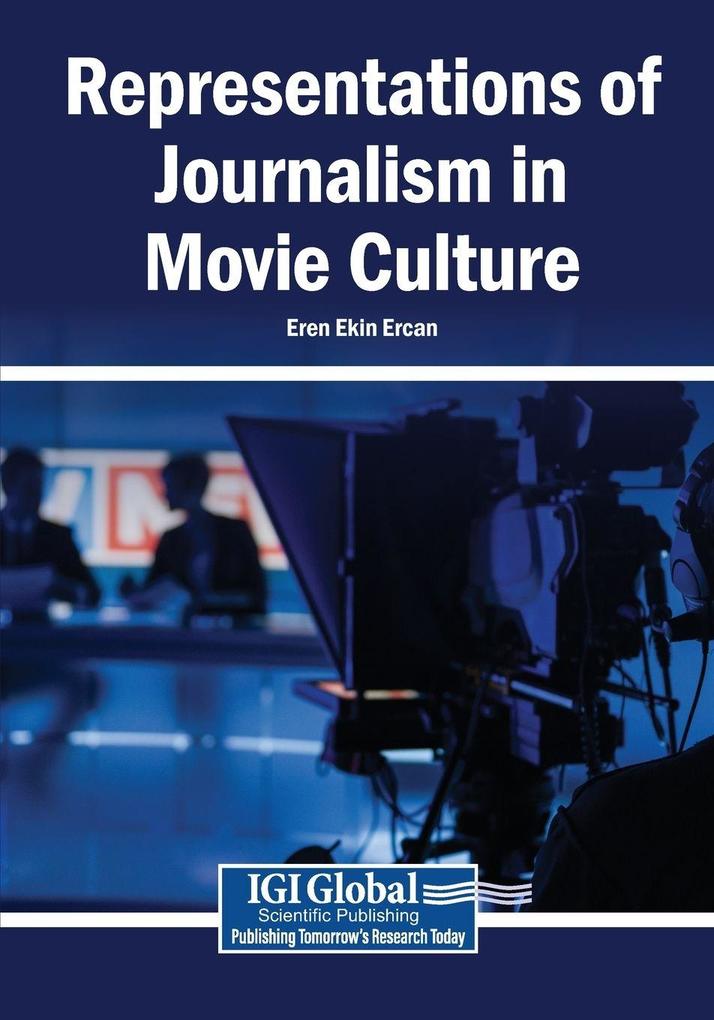 Representations of Journalism in Movie Culture