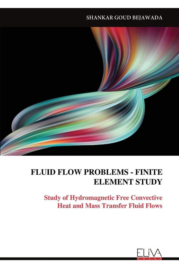 FLUID FLOW PROBLEMS - FINITE ELEMENT STUDY