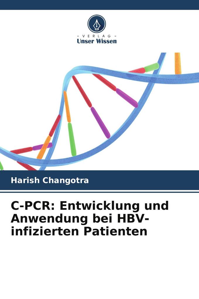 C-PCR: Entwicklung und Anwendung bei HBV-infizierten Patienten