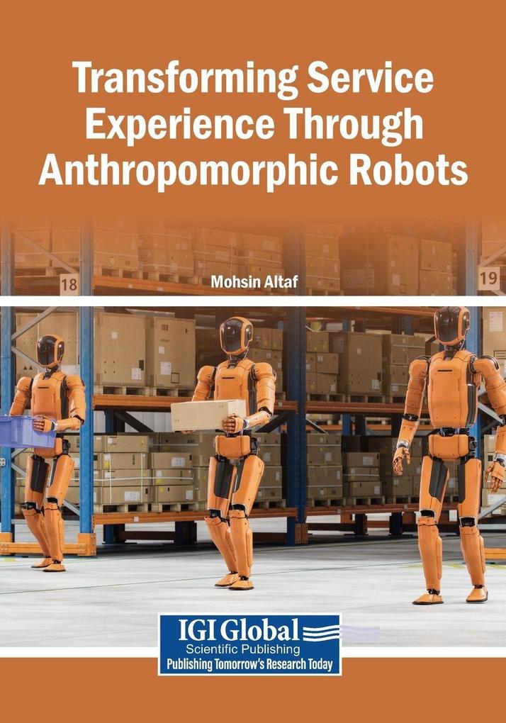 Transforming Service Experience Through Anthropomorphic Robots
