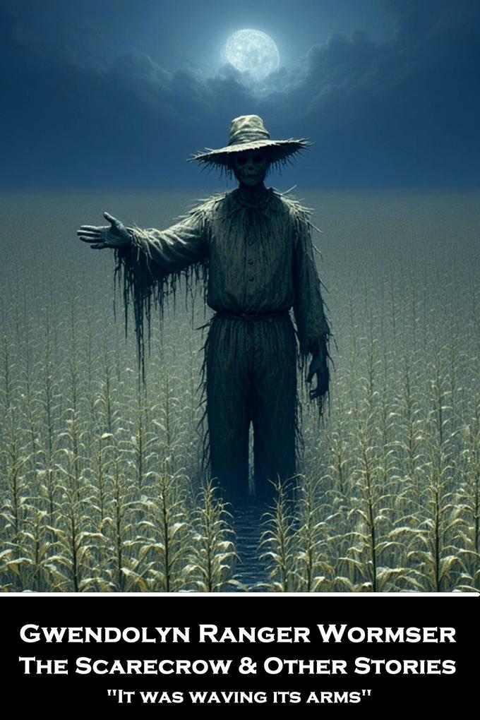 The Scarecrow & Other Stories