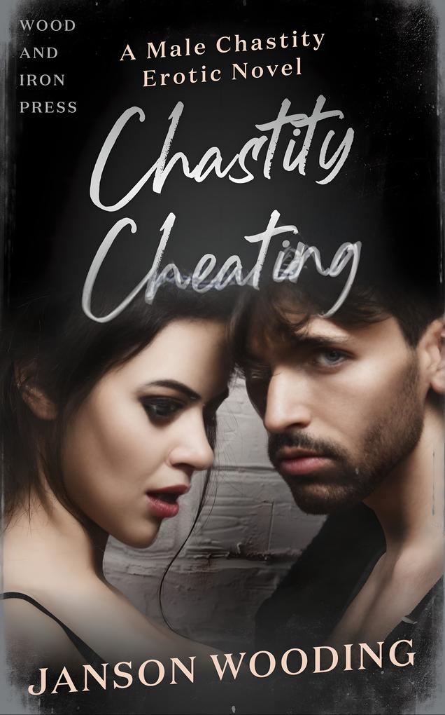 Chastity Cheating
