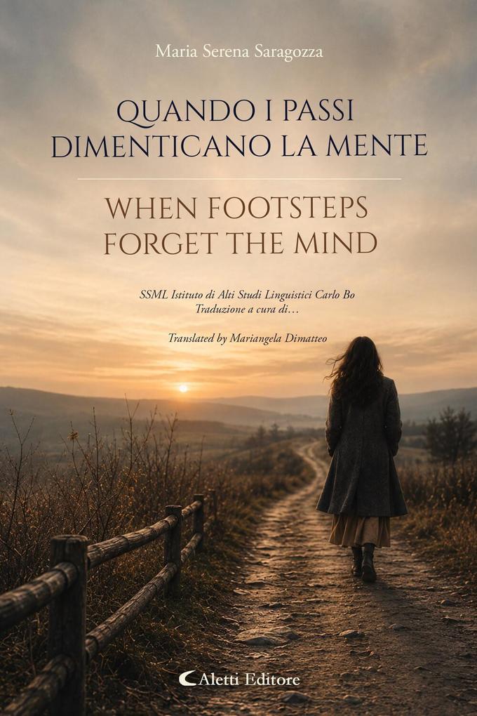 Quando i passi dimenticano la mente - When footsteps forget the mind