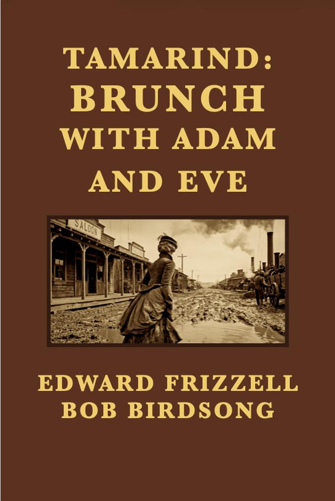 Tamarind:Brunch with Adam and Eve