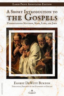 A Short Introduction to the Gospels