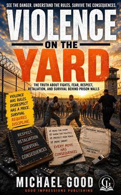 Violence on the Yard