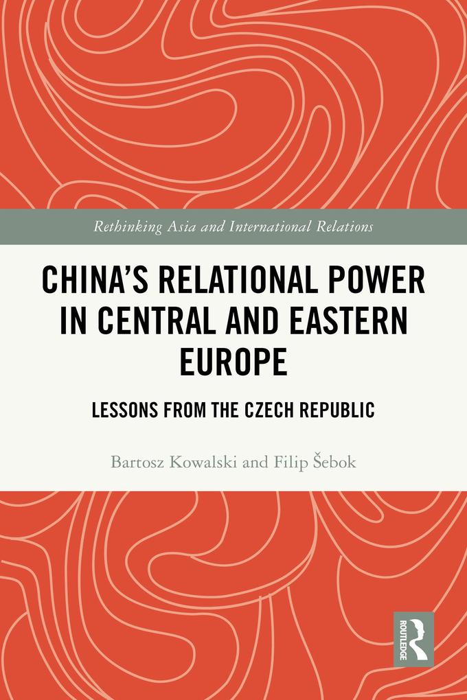 China's Relational Power in Central and Eastern Europe