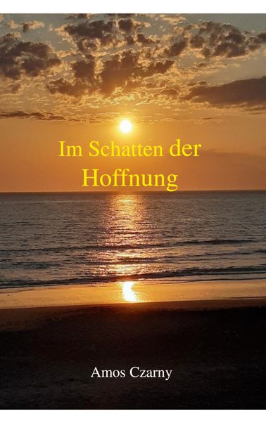 Im Schatten der Hoffnung