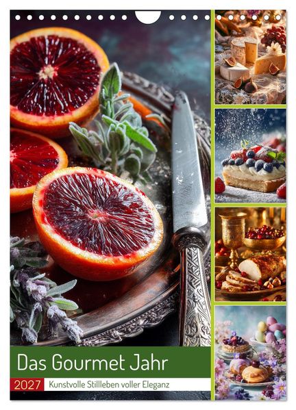 Das Gourmet Jahr (Wandkalender 2027 DIN A4 hoch) CALVENDO Monatskalender