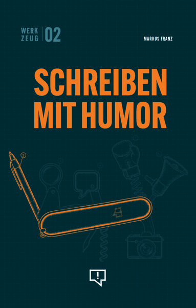 Werkzeug: Schreiben mit Humor