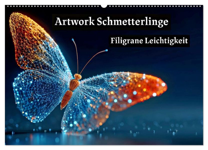 Artwork Schmetterlinge - Filigrane Leichtigkeit (Wandkalender 2027 DIN A2 quer) CALVENDO Monatskalender