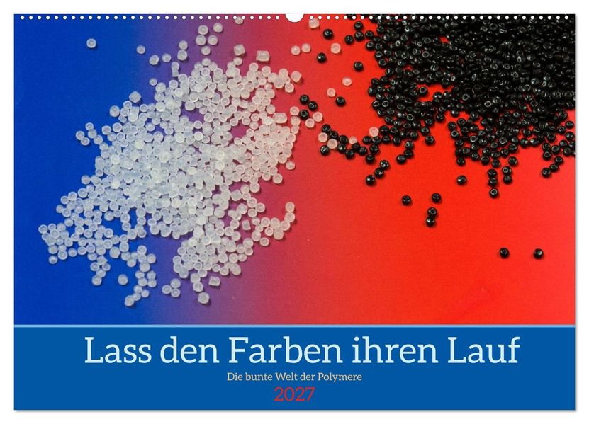 Lass den Farben ihren Lauf (Wandkalender 2027 DIN A2 quer) CALVENDO Monatskalender