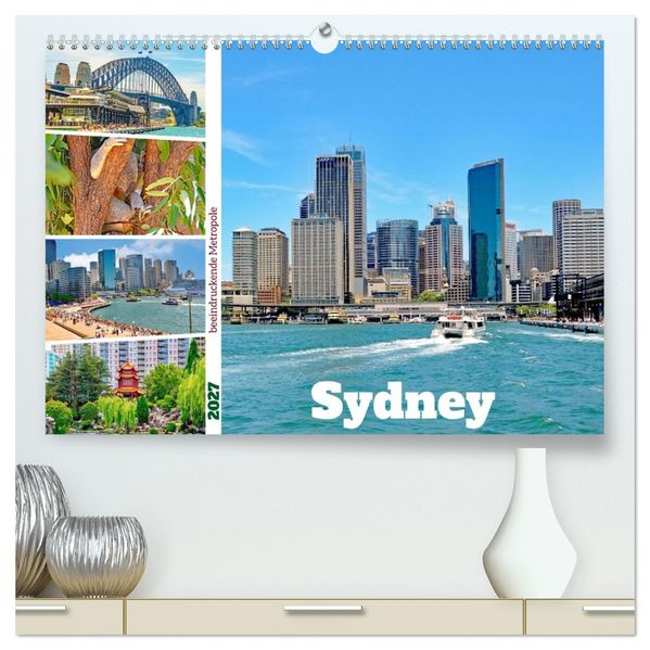 Sydney - beeindruckende Metropole (hochwertiger Premium Wandkalender 2027 DIN A2 quer) Kunstdruck in Hochglanz