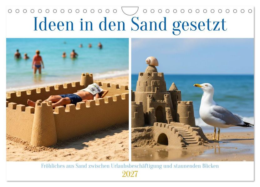 Ideen in den Sand gesetzt (Wandkalender 2027 DIN A4 quer) CALVENDO Monatskalender