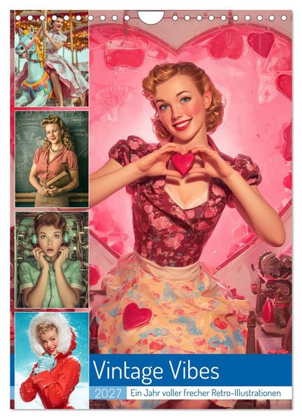 Vintage Vibes (Wandkalender 2027 DIN A4 hoch) CALVENDO Monatskalender