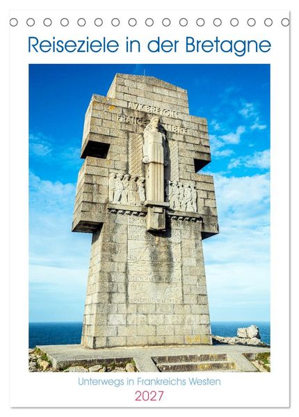 Reiseziele in der Bretagne (Tischkalender 2027 DIN A5 hoch) CALVENDO Monatskalender