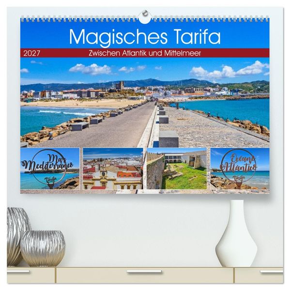 Magisches Tarifa (hochwertiger Premium Wandkalender 2027 DIN A2 quer) Kunstdruck in Hochglanz