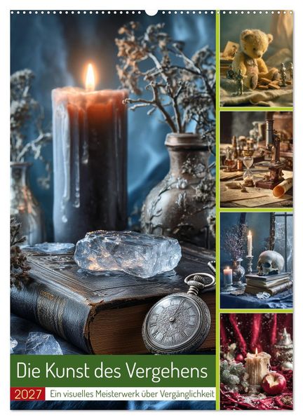 Die Kunst des Vergehens (Wandkalender 2027 DIN A2 hoch) CALVENDO Monatskalender