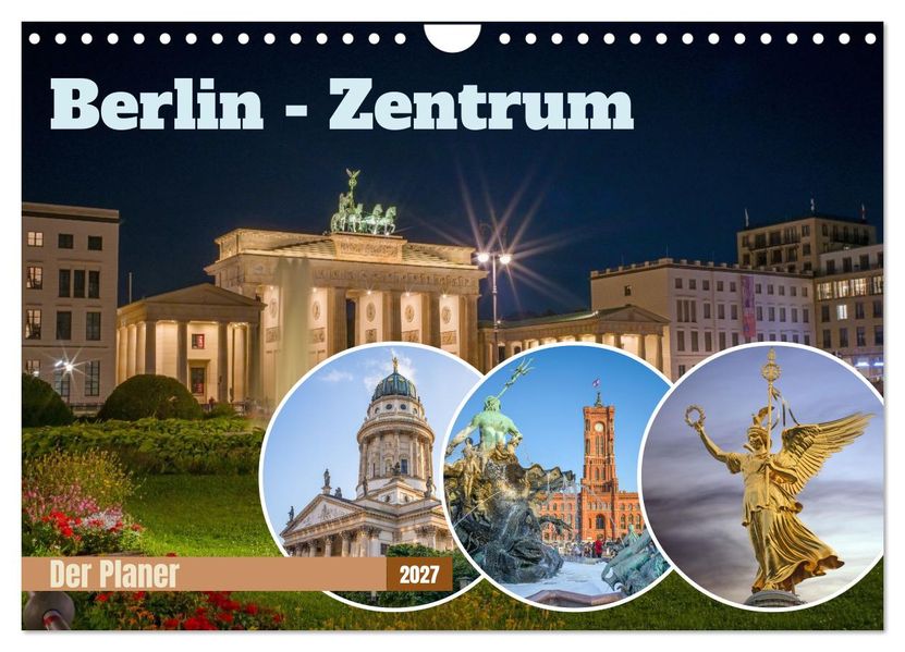 Berlin-Zentrum - Der Planer (Wandkalender 2027 DIN A4 quer) CALVENDO Monatskalender
