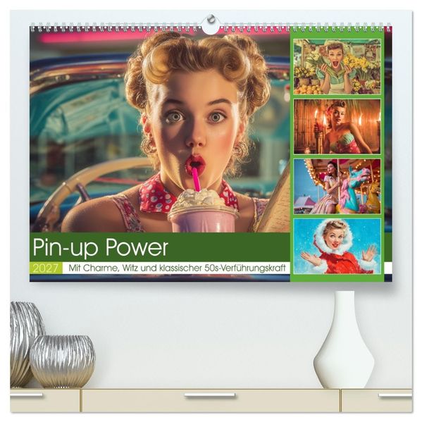 Pin-up Power (hochwertiger Premium Wandkalender 2027 DIN A2 quer) Kunstdruck in Hochglanz