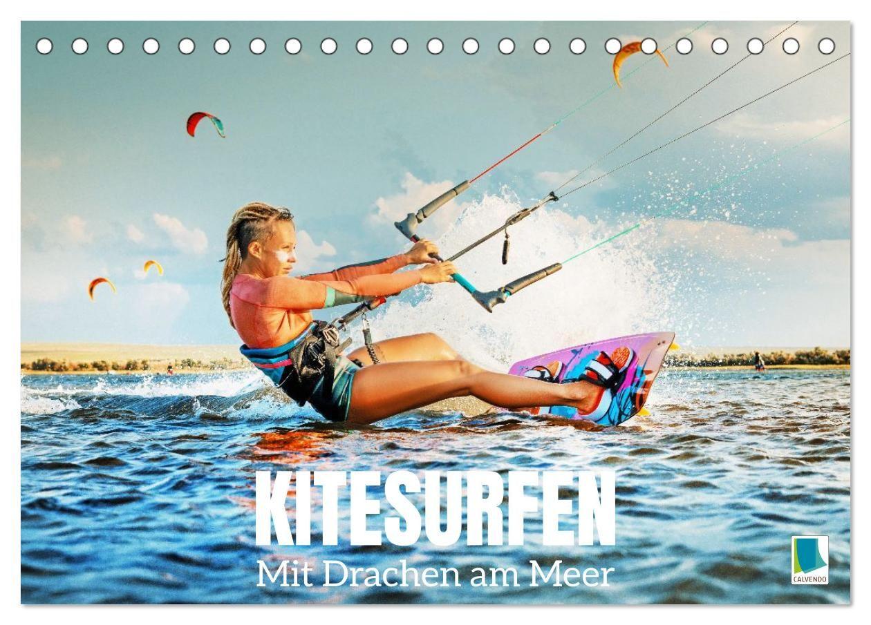 Kitesurfen: Mit Drachen am Meer (Tischkalender 2027 DIN A5 quer) CALVENDO Monatskalender