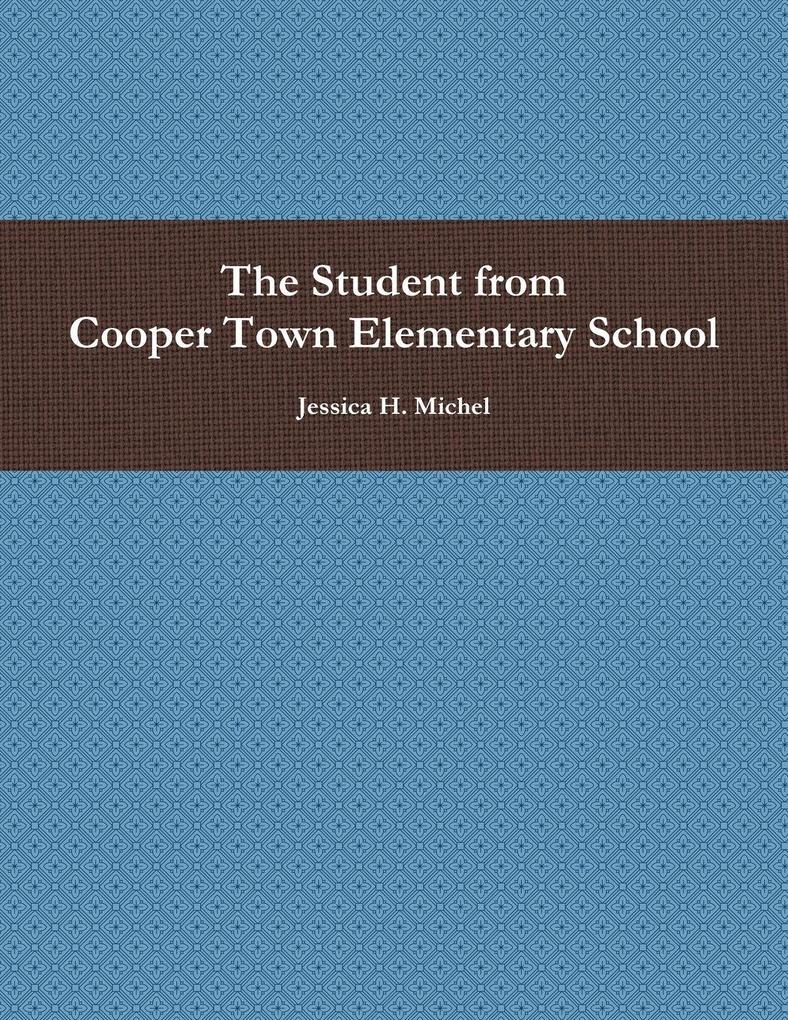 The Student from Cooper Town Elementary School