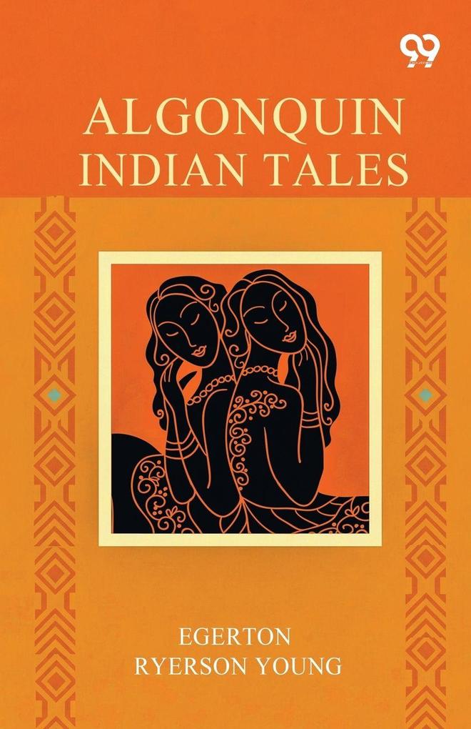 Algonquin Indian Tales