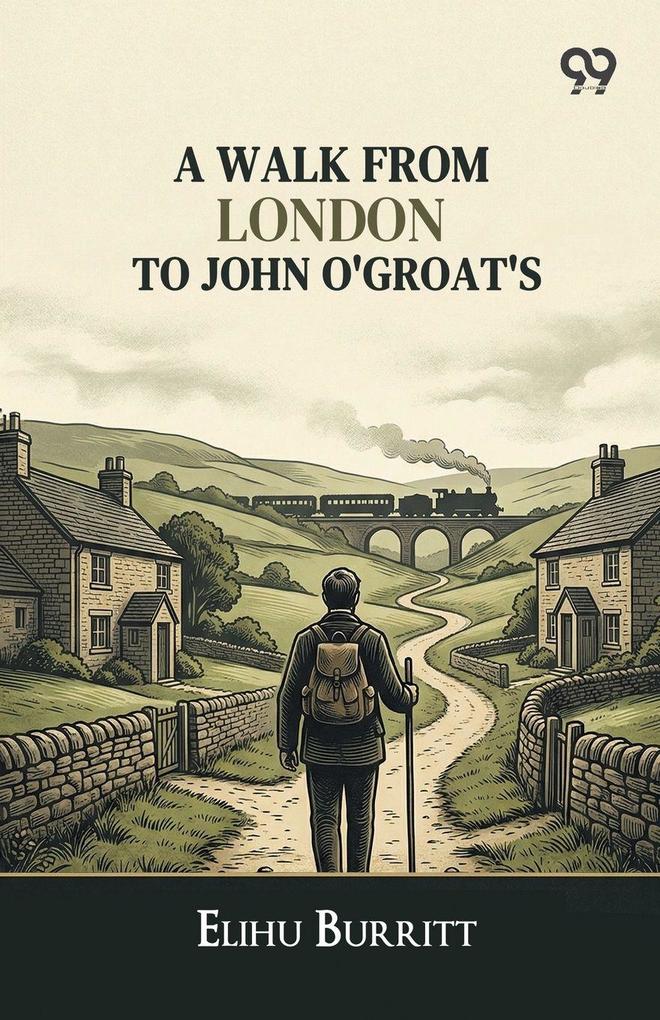 A Walk From London To John O'Groat's