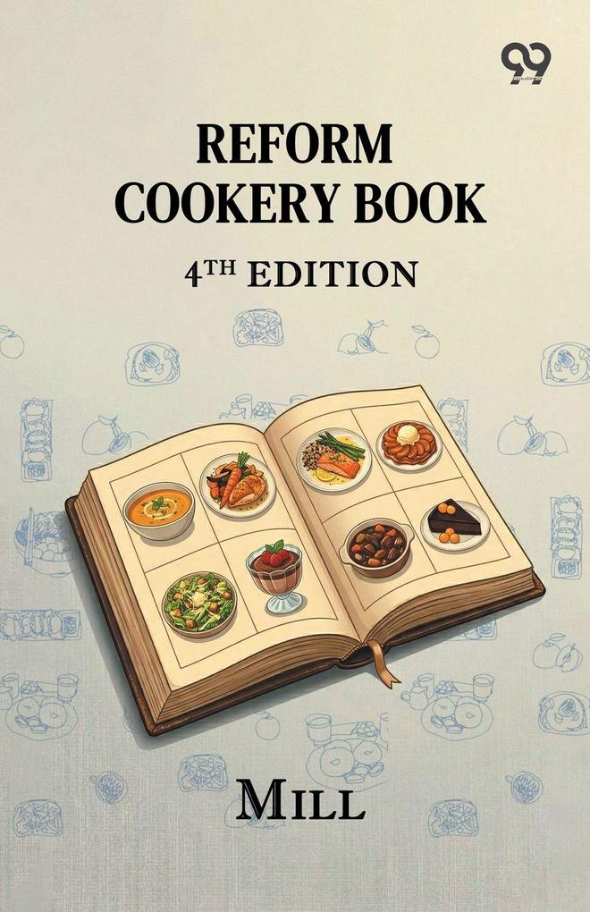 Reform Cookery Book (4Th Edition)