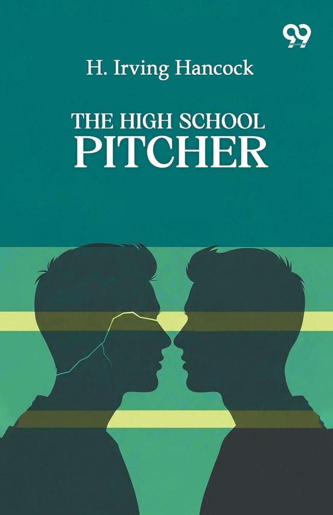 The High School Pitcher