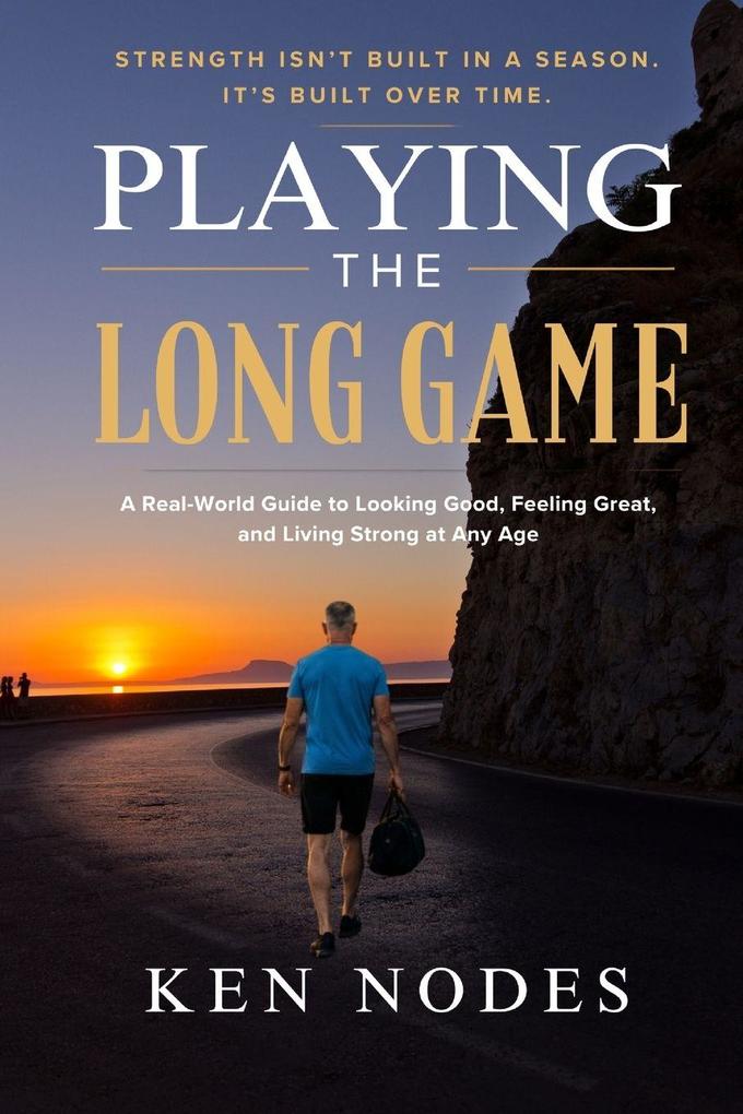Playing the Long Game