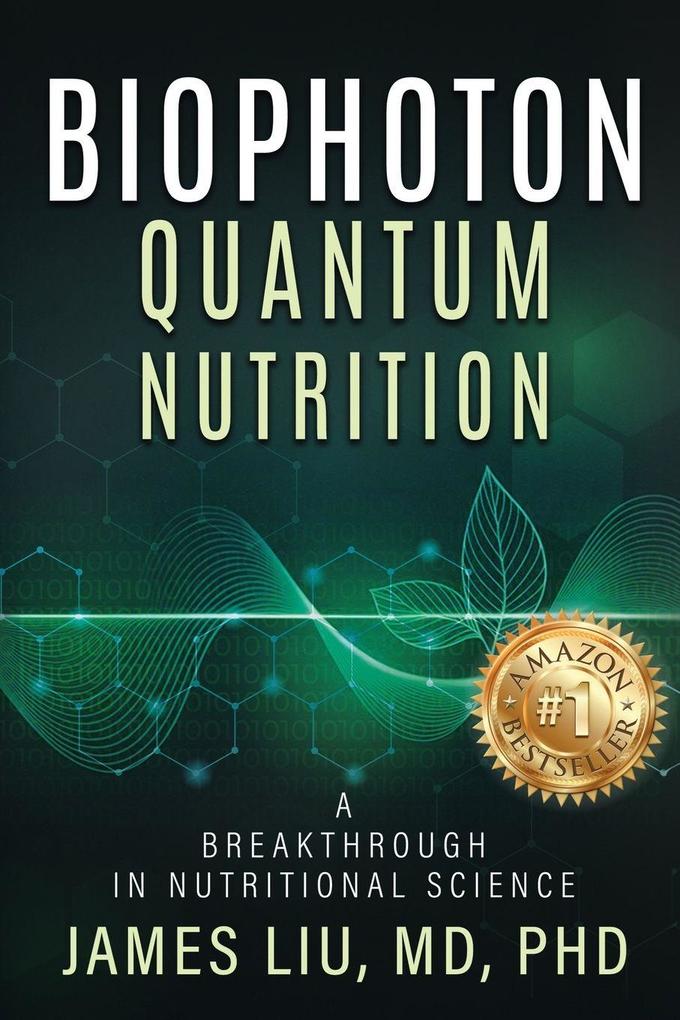 Biophoton Quantum Nutrition