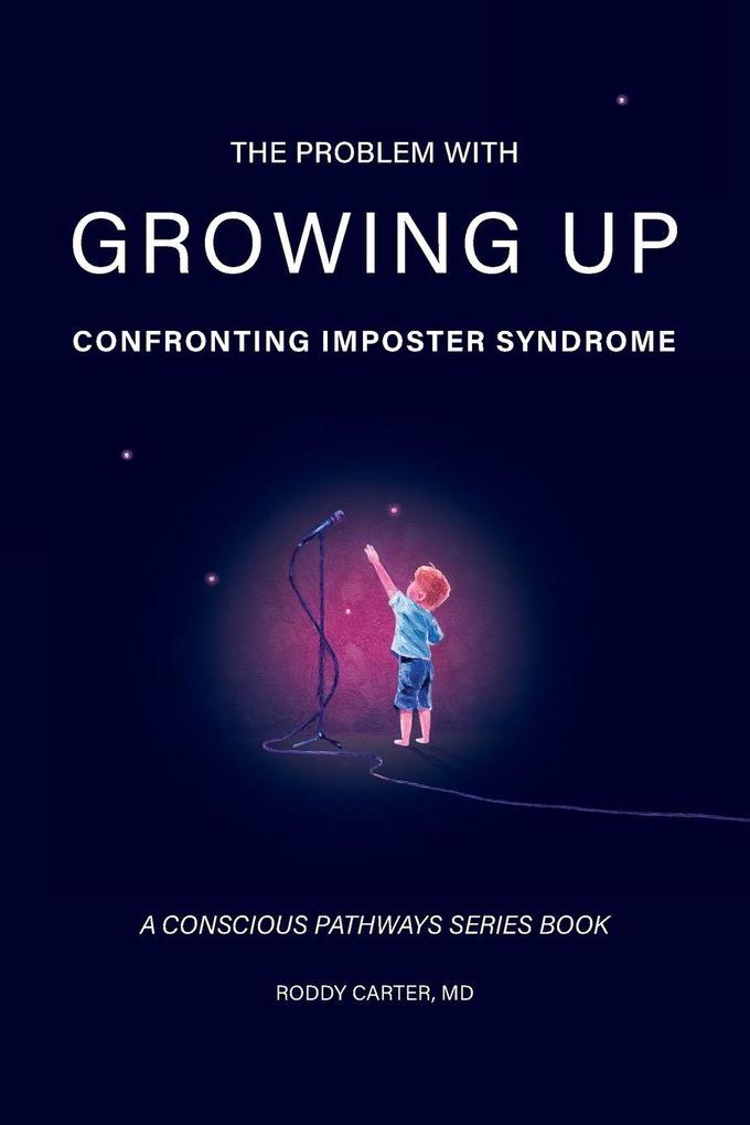 The Problem With Growing Up