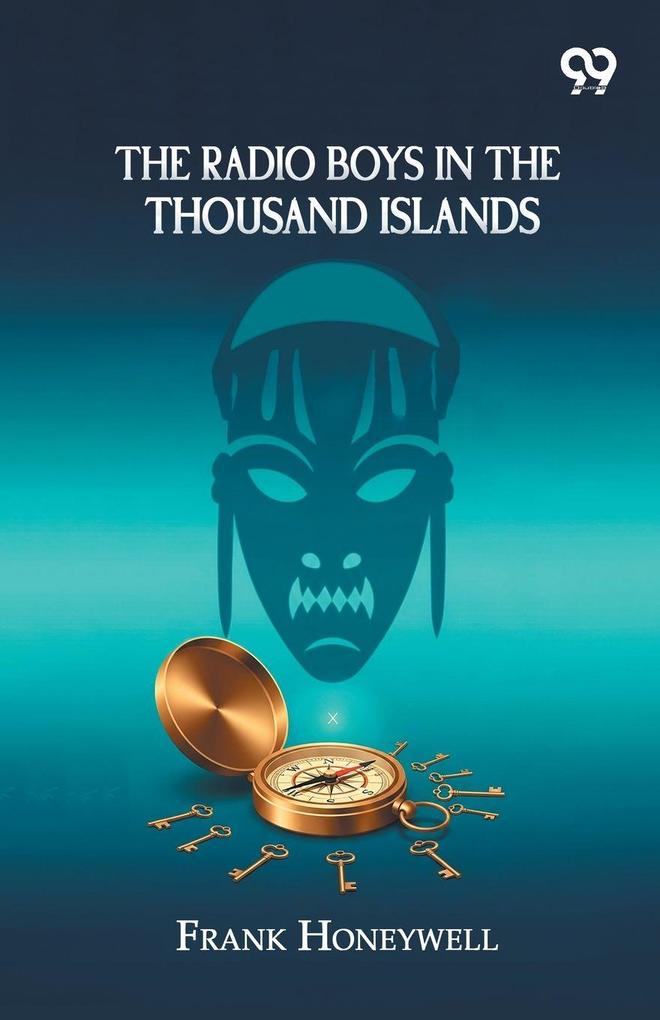 The Radio Boys In The Thousand Islands