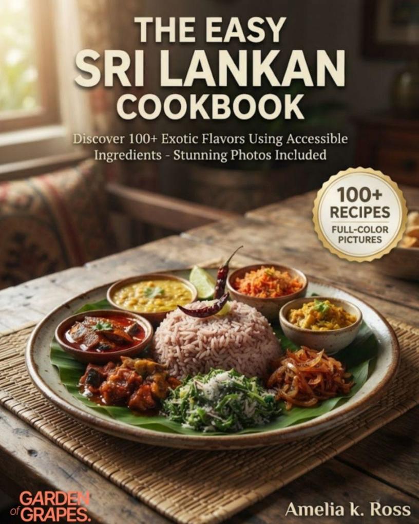 The Easy Sri Lankan Cookbook