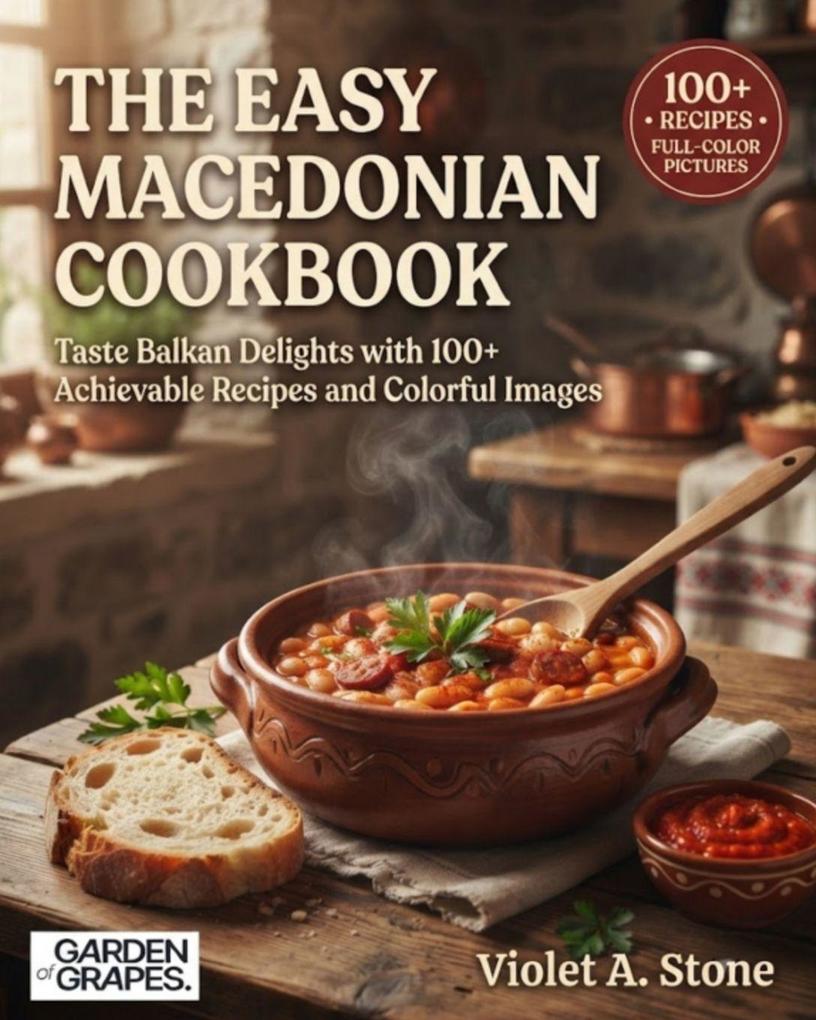 The Easy Macedonian Cookbook