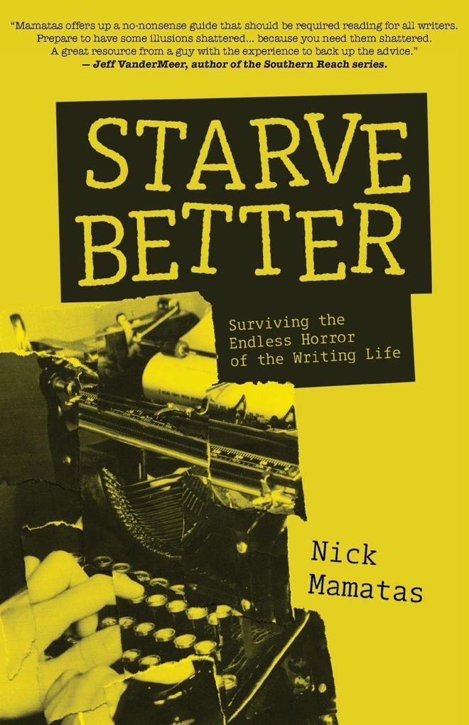 Starve Better