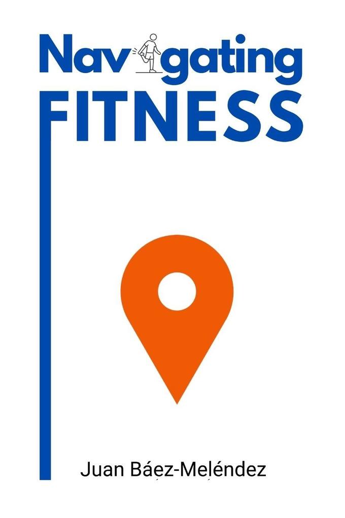 Navigating Fitness