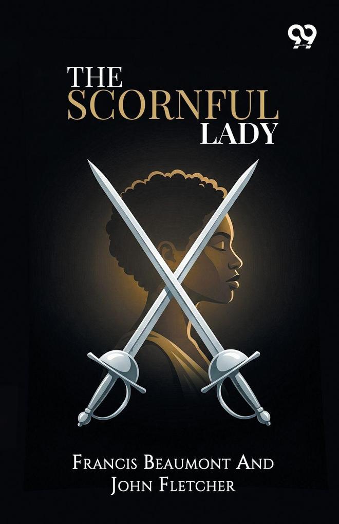 The Scornful Lady