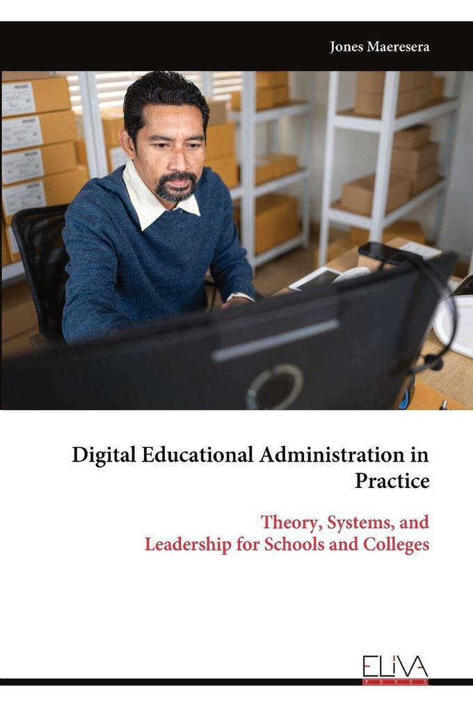 Digital Educational Administration in Practice