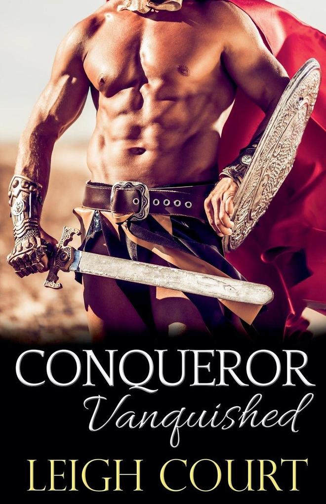 Conqueror Vanquished