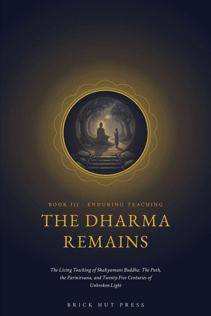 The Dharma Remains