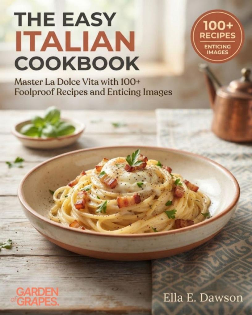 The Easy Italian Cookbook