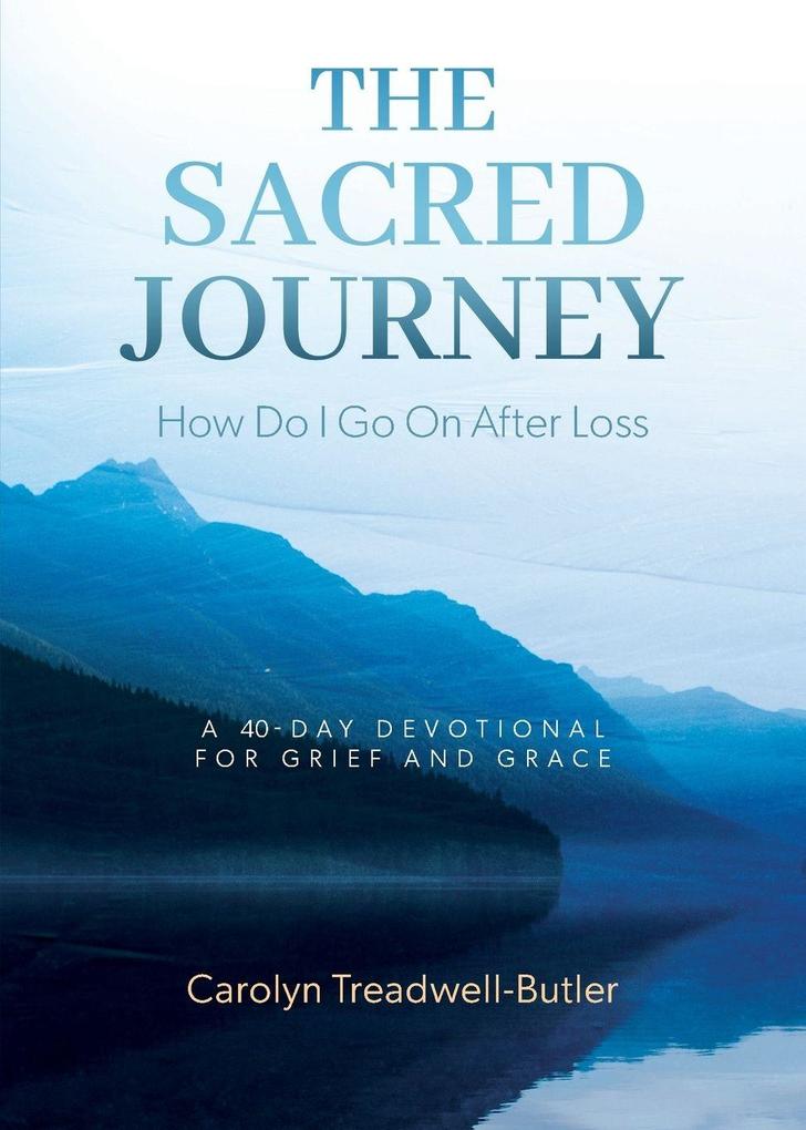 The Sacred Journey