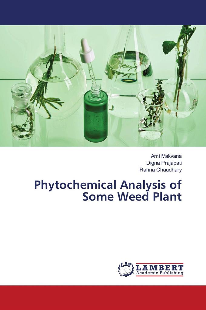 Phytochemical Analysis of Some Weed Plant