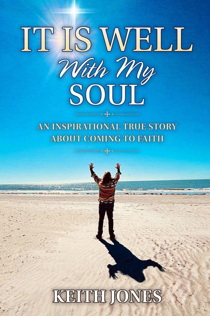 It Is Well With My Soul
