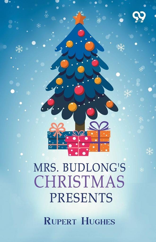 Mrs. Budlong's Christmas Presents