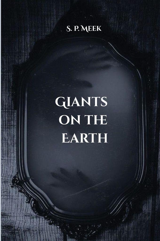 Giants on the Earth