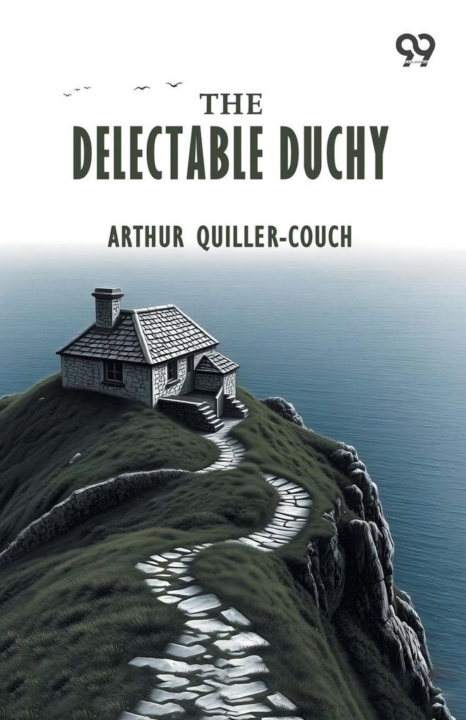 The Delectable Duchy