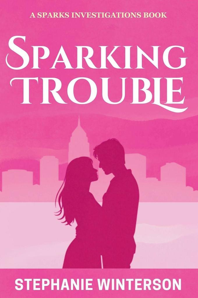 Sparking Trouble
